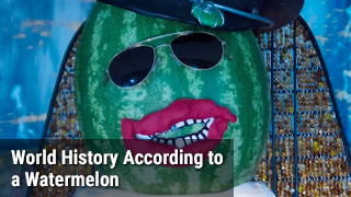 World History According to a Watermelon